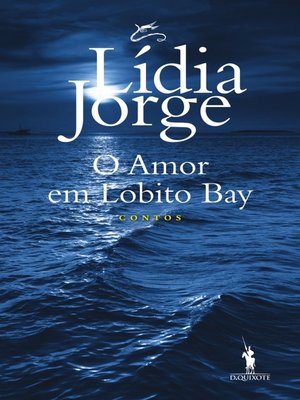 cover image of O Amor em Lobito Bay